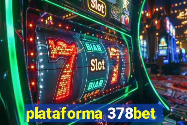 plataforma 378bet
